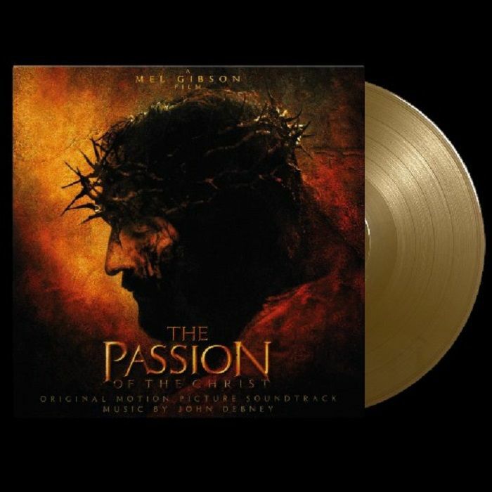The Passion Of The Christ (Soundtrack) - Limited Edition Gold Vinyl LP vinyl record cover