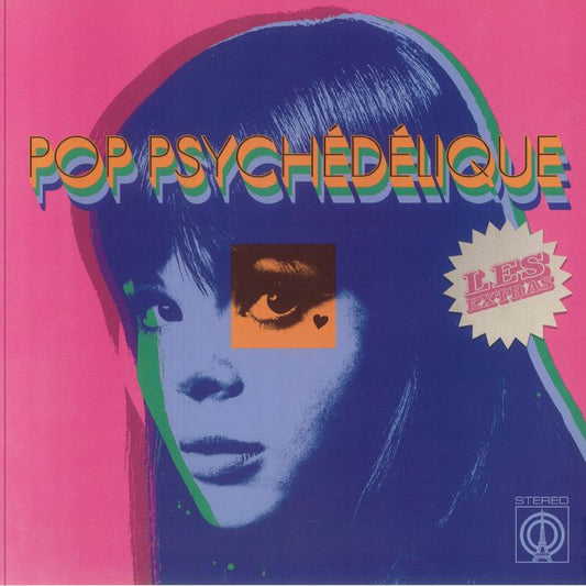Pop Psychedelique: Les Extras - Neon Pink Vinyl LP vinyl record cover