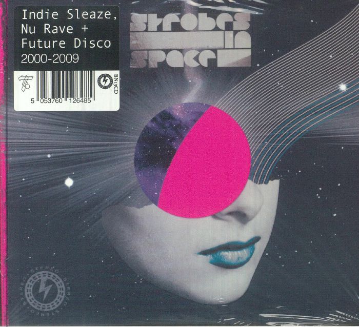 Strobes In Space: Indie Sleaze Nu Rave & Future Disco 2000-2009 - 2CD CD cover