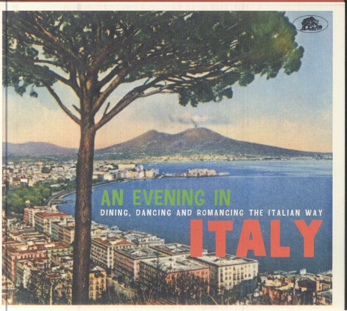 An Evening In Italy: Dining, Dancing And Romancing The Italian Way - CD CD cover