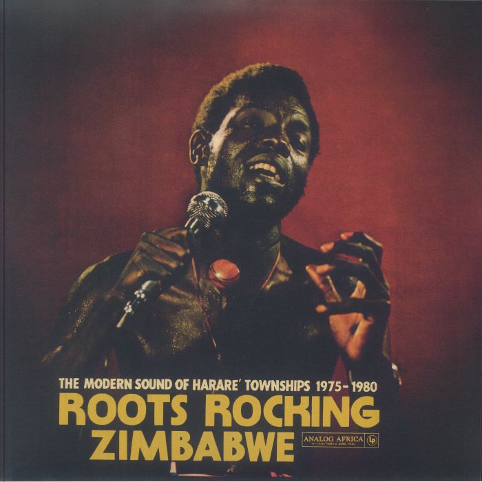 Roots Rocking Zimbabwe: The Modern Sound Of Harare Townships 1975-1980 - 2xLP vinyl record cover