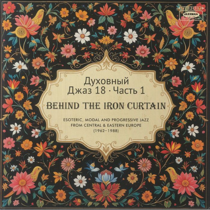 Spiritual Jazz 18: Behind The Iron Curtain - 2xLP vinyl record cover