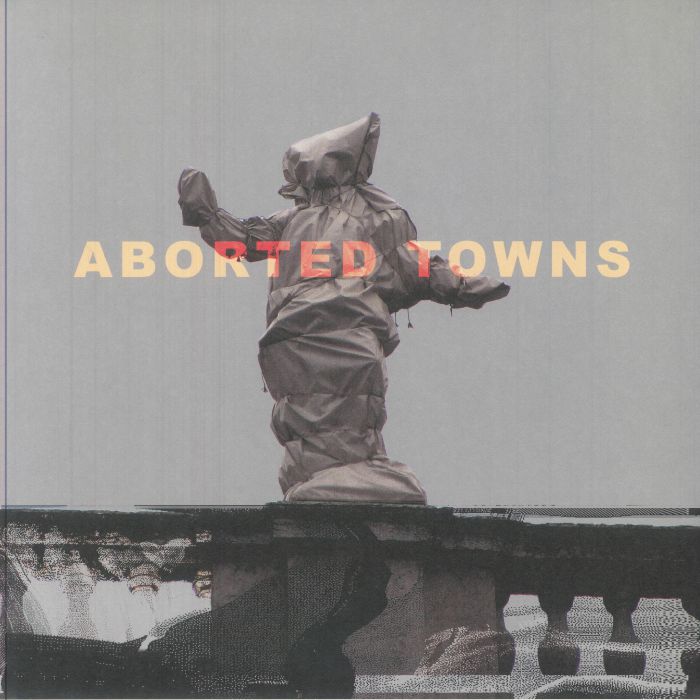 Aborted Towns The Deadly Silence Before Utopia - Vinyl LP vinyl record cover