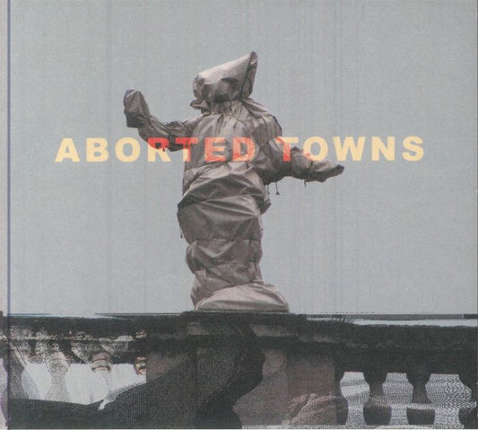 Aborted Towns - CD CD cover
