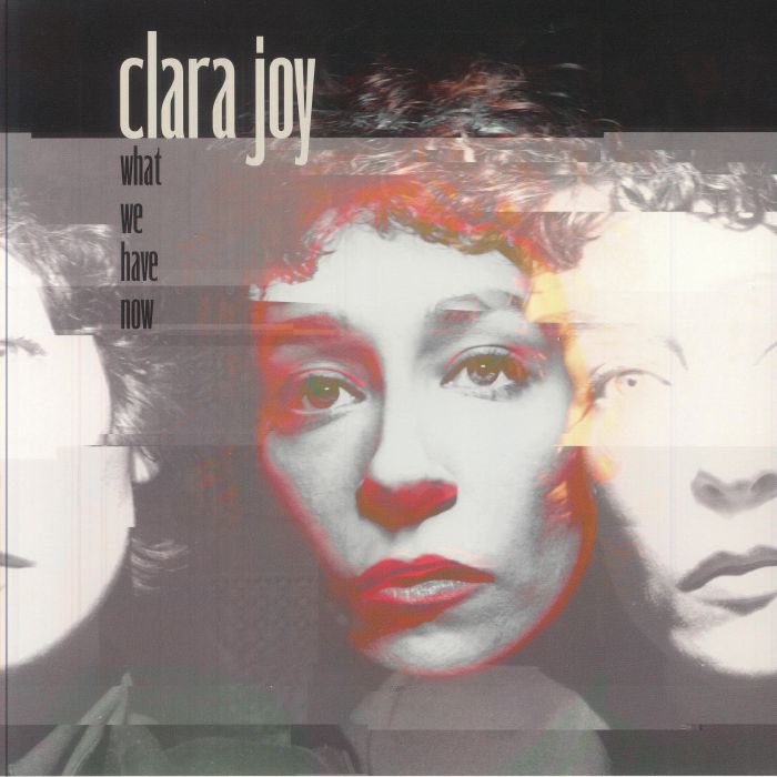 What We Have Now - Clear Vinyl LP vinyl record cover
