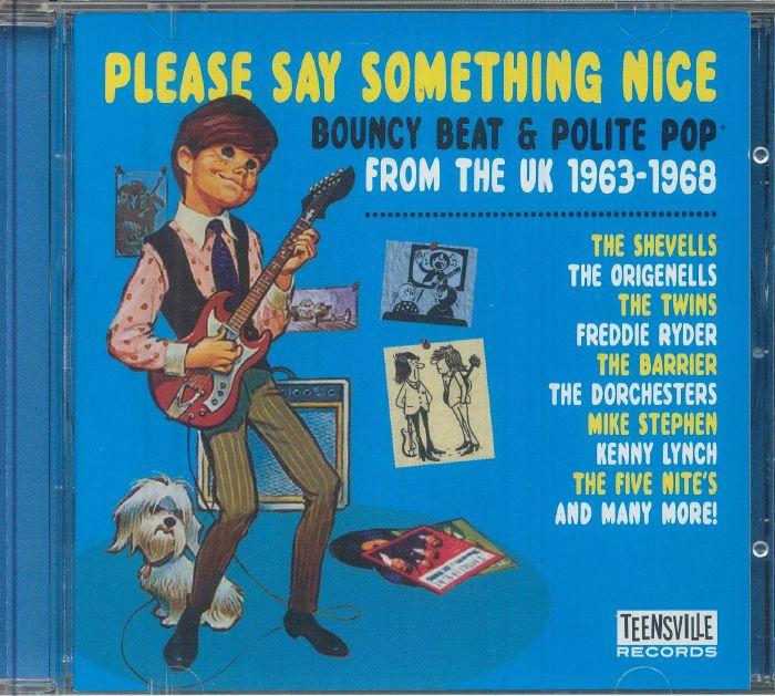 Please Say Something Nice: Bouncy Beat & Polite Pop From The UK 1963-1968 - CD CD cover