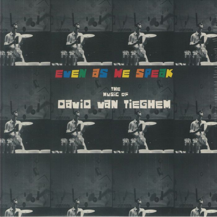 Even As We Speak: The Music Of David Van Tieghem - Vinyl LP vinyl record cover