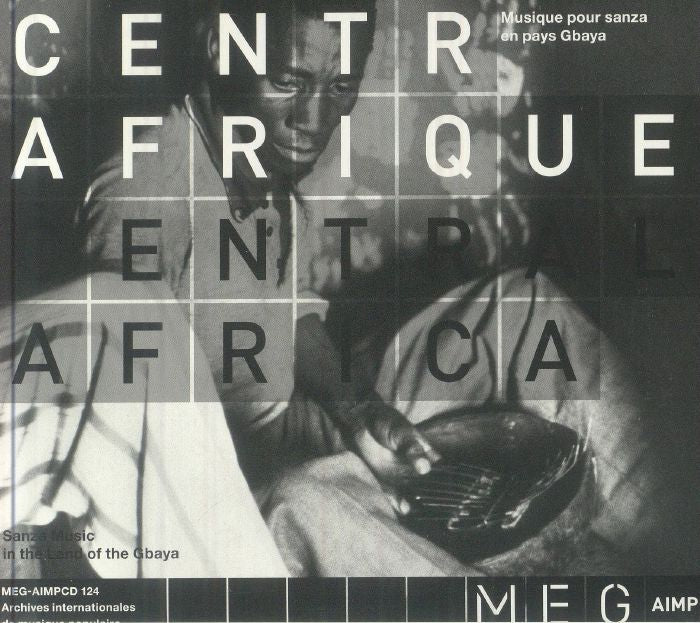 Centrafrique Central Africa: Sanza Music In The Land Of The Gbaya - 2025 Reissue CD CD cover