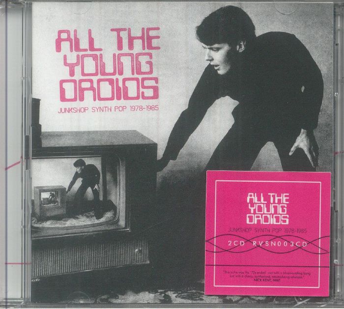 All The Young Droids: Junkshop Synth Pop 1978-1985 - 2CD CD cover