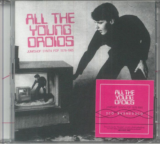 All The Young Droids: Junkshop Synth Pop 1978-1985 - 2CD CD cover