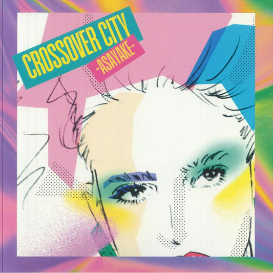 Crossover City: Asayake - Vinyl LP vinyl record cover