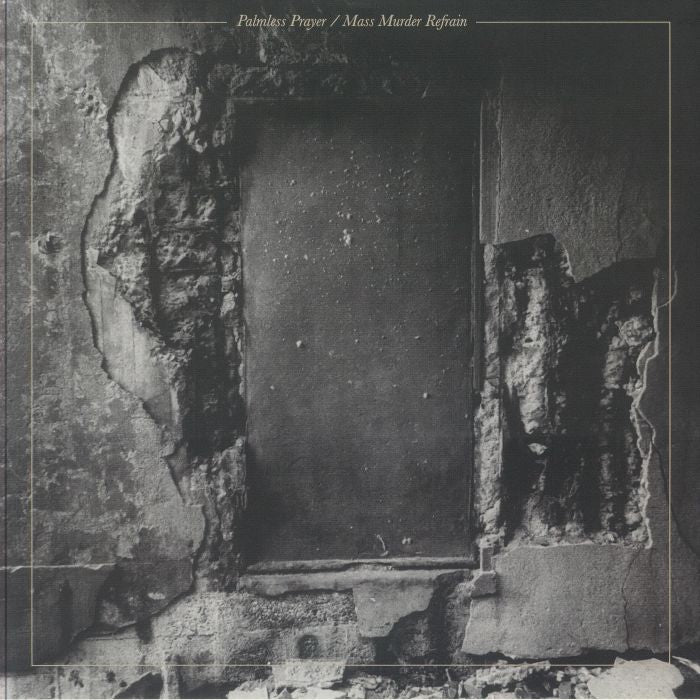 Palmless Prayer / Mass Murder Refrain - Vinyl LP vinyl record cover