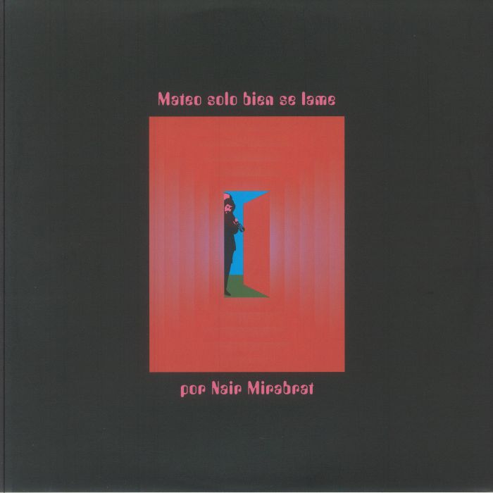 Mateo Solo Bien Se Lame Por Nair Mirabrat - 2xLP vinyl record cover