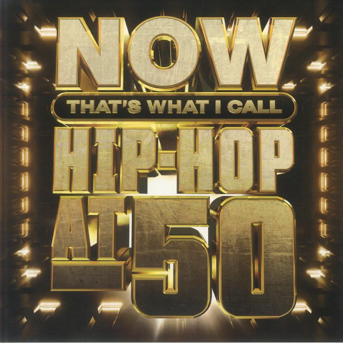 NOW That's What I Call Hip Hop At 50 - Black Ice Vinyl 2xLP vinyl record cover