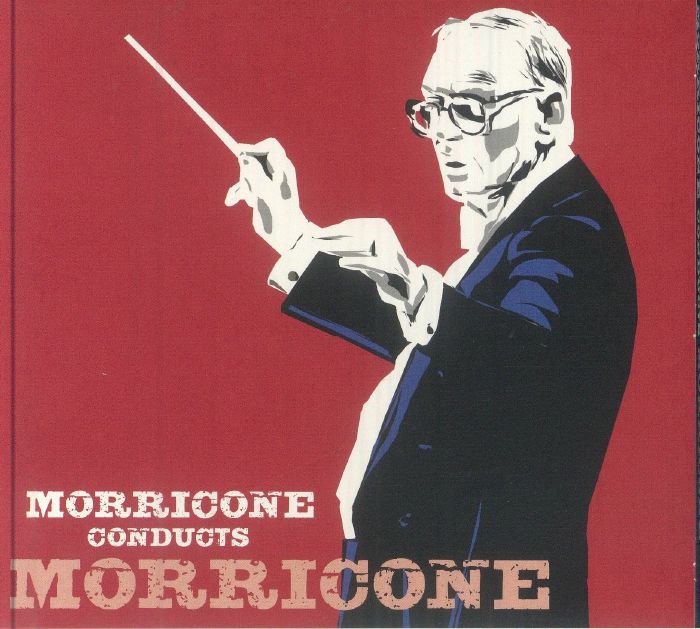 Morricone Conducts Morricone - 2CD CD cover