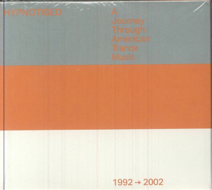 Hypnotised: A Journey Through American Trance Music (1992-2002) - 3CD CD cover