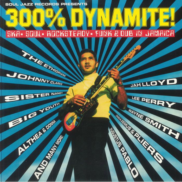 300% Dynamite! Ska Soul Rocksteady Funk & Dub In Jamaica - Reissue 2xLP vinyl record cover