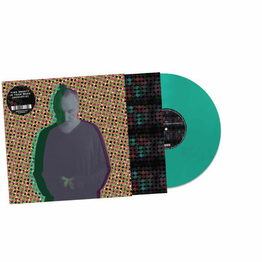 Beauty In Your Wake: Acoustic - Limited Edition Green Vinyl LP vinyl record cover