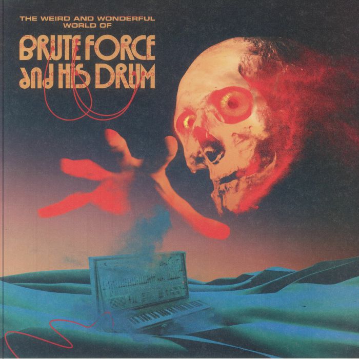 The Weird & Wonderful World Of Brute Force & His Drum - Vinyl LP vinyl record cover