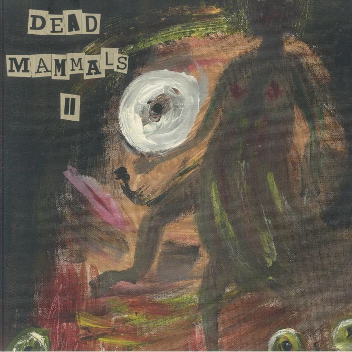 Dead Mammals II - Green Marbled Vinyl LP vinyl record cover