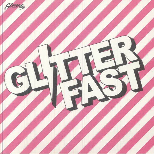 Glitterfast - Vinyl EP vinyl record cover