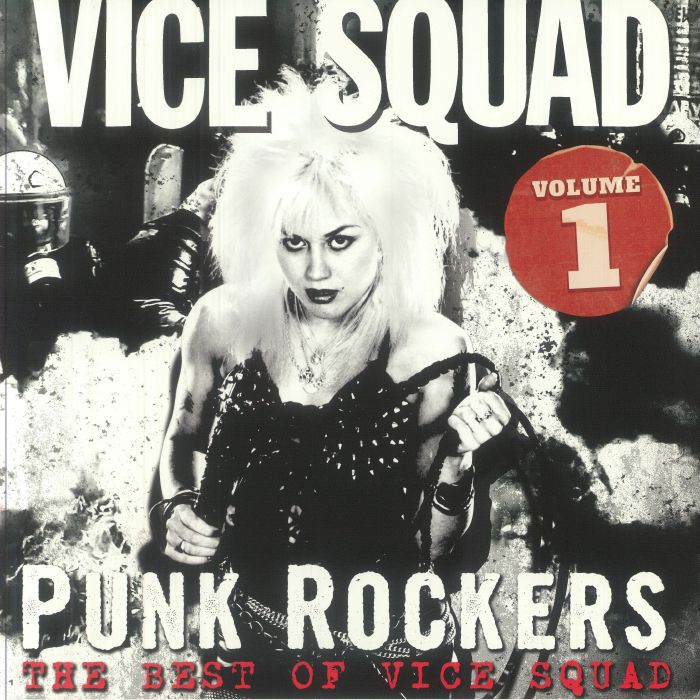 Punk Rockers: The Best Of Vice Squad Volume 1 - Limited Edition LP vinyl record cover