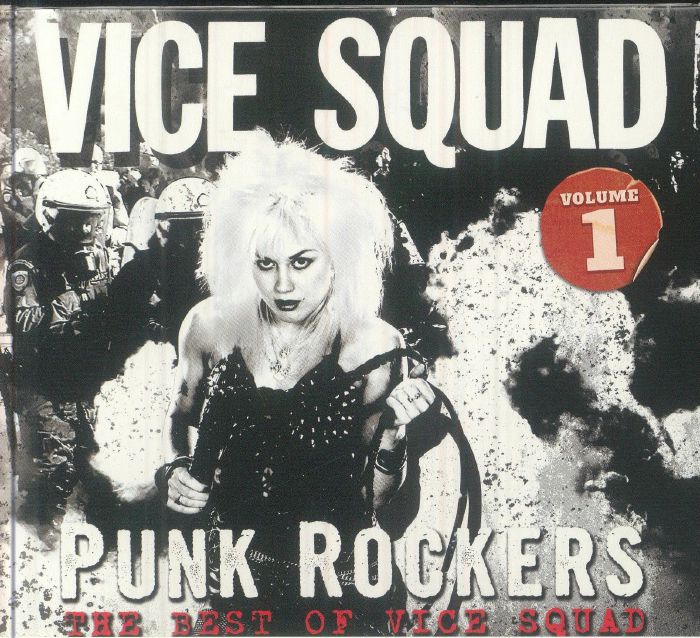 Punk Rockers: The Best Of Vice Squad Volume 1 - CD CD cover