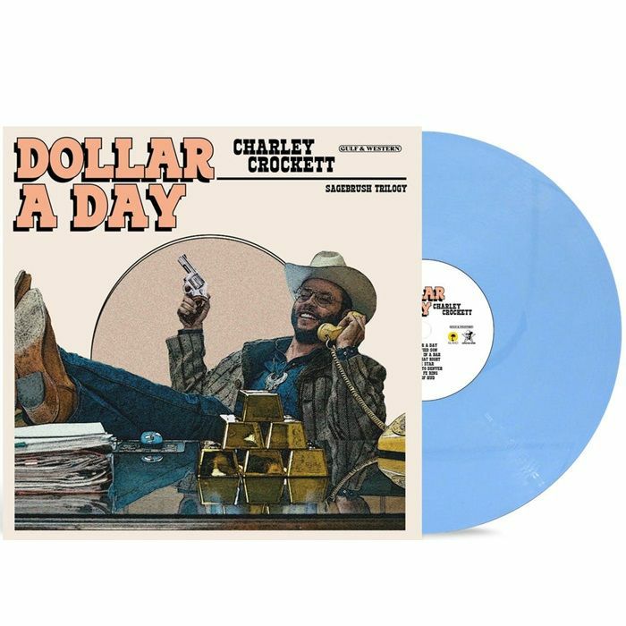 Dollar A Day - Limited Edition Blue Vinyl LP vinyl record cover