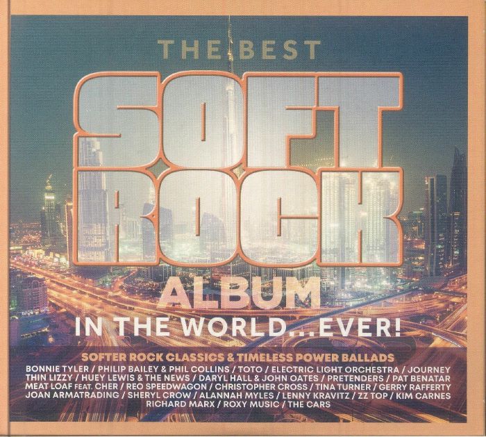 The Best Soft Rock Album In The World Ever! - 3CD CD cover