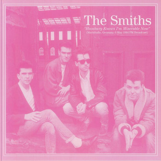 Hamburg Knows I'm Miserable Now: Markthalle Germany 6 May 1984 FM Broadcast - Limited Edition Pink Splattered Vinyl LP vinyl record cover