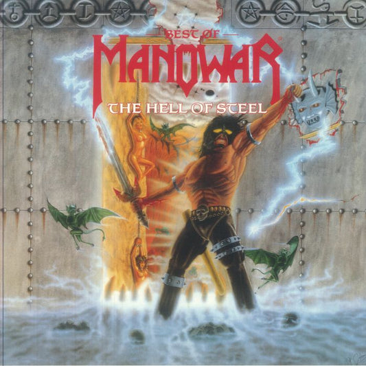The Hell Of Steel: Best Of Manowar - 2xLP vinyl record cover
