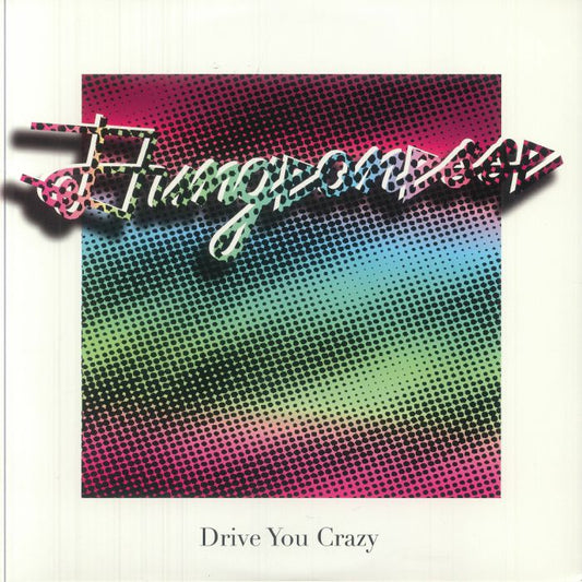 Drive You Crazy - Vinyl Single vinyl record cover
