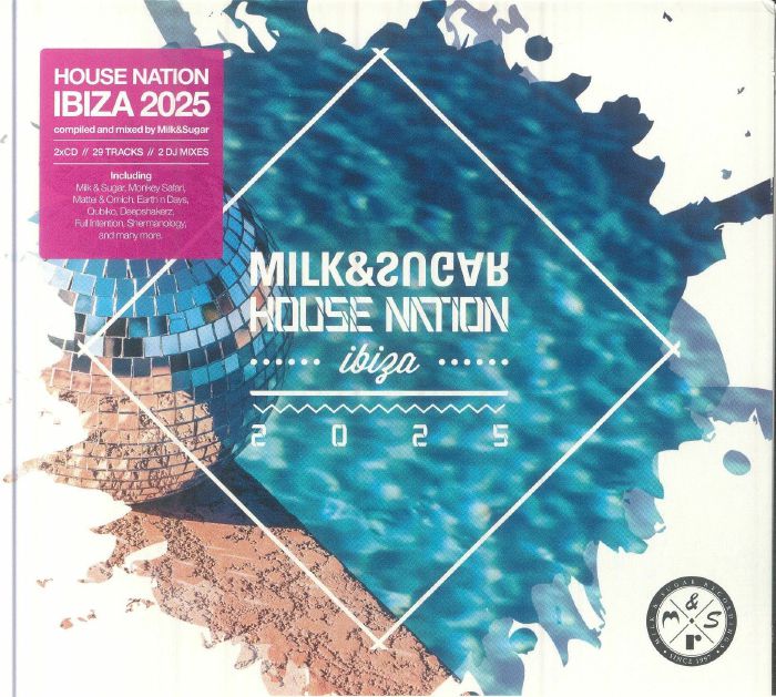 Milk & Sugar House Nation Ibiza 2025 - 2CD CD cover