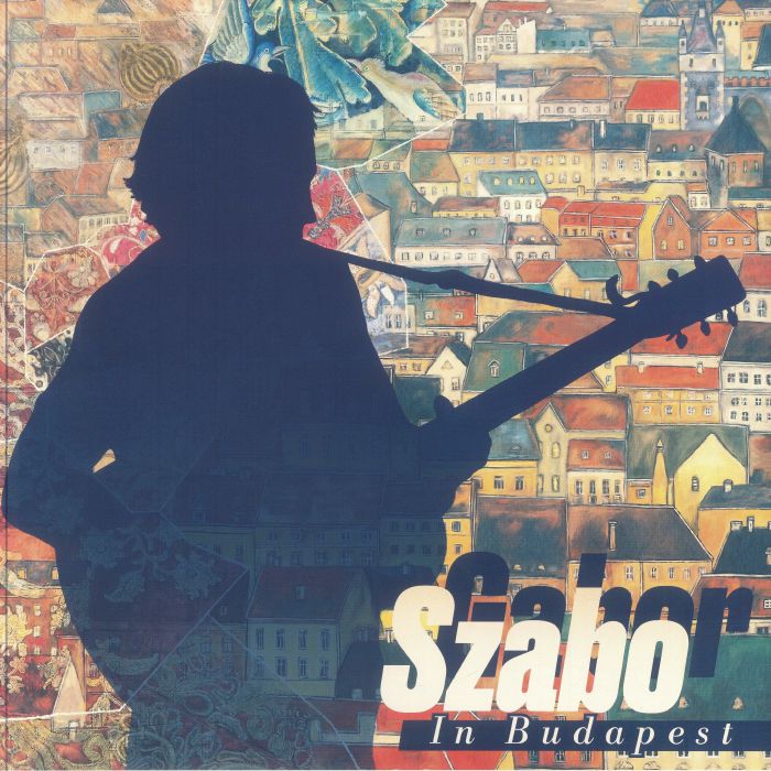 The Complete Gabor Szabo In Budapest - 2xLP vinyl record cover