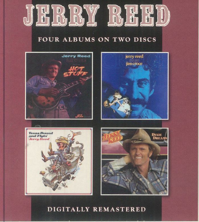 Jerry Reed Live / Sings Jim Croce / Texas Bound & Flyin' / Dixie Dreams - Remastered 2CD CD cover