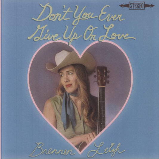 Don't You Ever Give Up On Love - Vinyl LP vinyl record cover