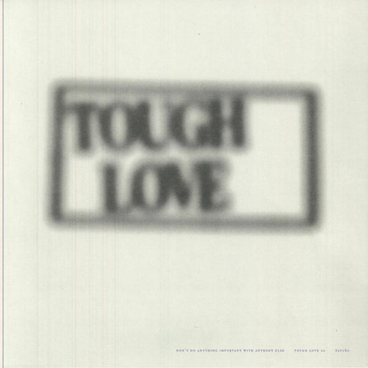 Tough Love 20: Don't Do Anything Important With Anybody Else - Vinyl LP vinyl record cover