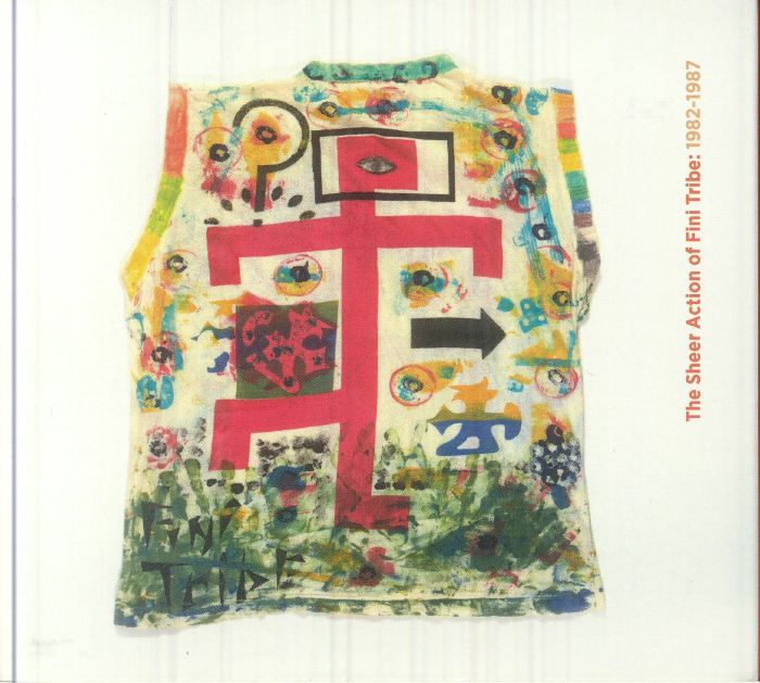 The Sheer Action Of Fini Tribe 1982-1987 - 3CD CD cover