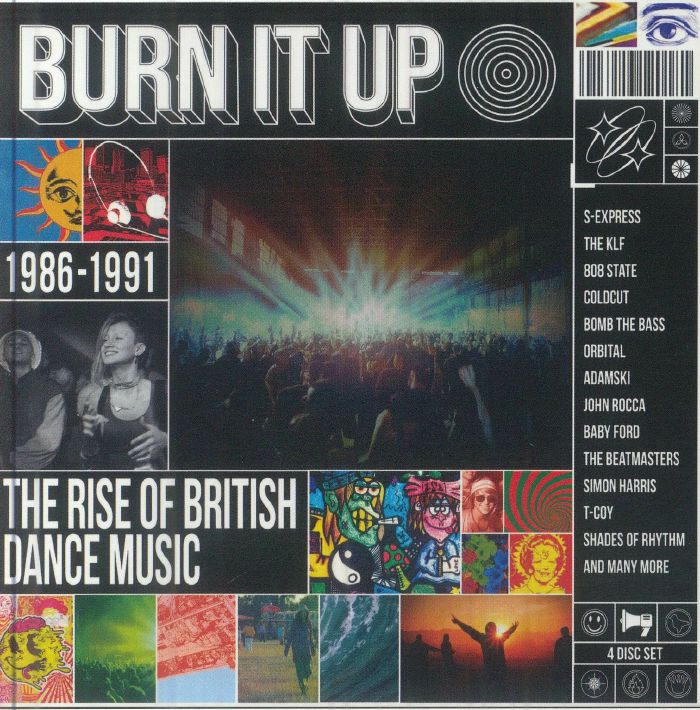 Burn It Up: The Rise Of British Dance Music 1986-1991 - 4CD Box Set CD cover