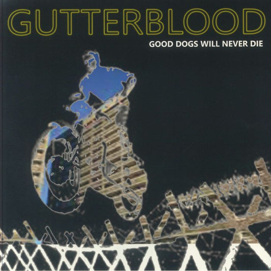 Good Dogs Will Never Die - Vinyl LP vinyl record cover