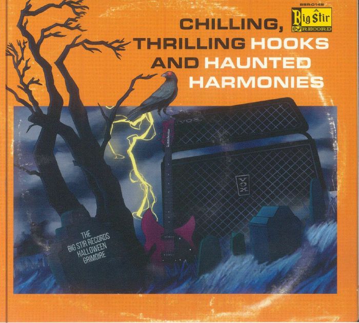 Chilling Thrilling Hooks & Haunted Harmonies: The Big Stir Records Halloween Grimoire - CD CD cover