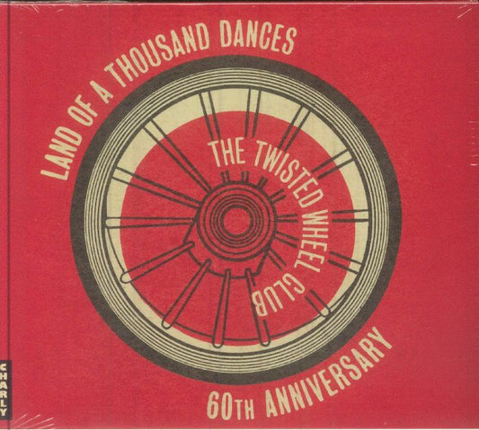 The Twisted Wheel: Land Of A Thousand Dances - 60th Anniversary Edition CD CD cover