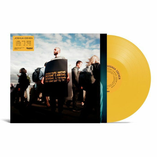 I Know You're Hurting Everyone Is Hurting Everyone Is Trying You Have Got To Try - Limited Edition Yellow Vinyl LP vinyl record cover