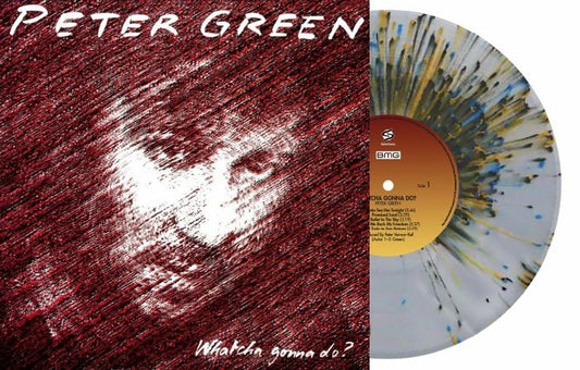 Whatcha Gonna Do? - Limited Edition Clear Splatter Vinyl LP vinyl record cover