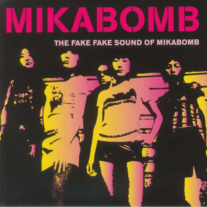 The Fake Fake Sound Of Mikabomb - Neon Pink Vinyl LP vinyl record cover