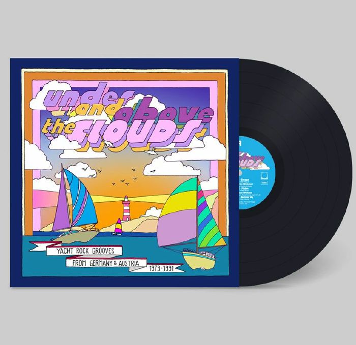 Under & Above The Clouds: Yacht Rock Grooves From Germany & Austria 1979-1991 - Vinyl LP vinyl record cover