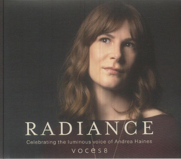Radiance: Celebrating The Luminous Voice Of Andrea Haines - CD CD cover