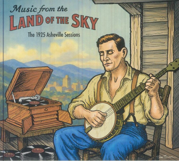 Music From The Land Of The Sky: The 1925 Asheville Sessions - CD CD cover
