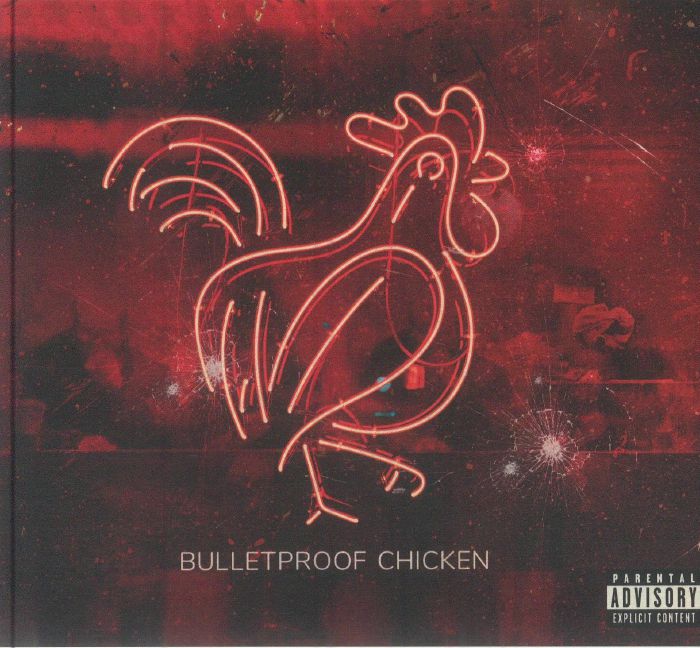 Bulletproof Chicken - CD CD cover