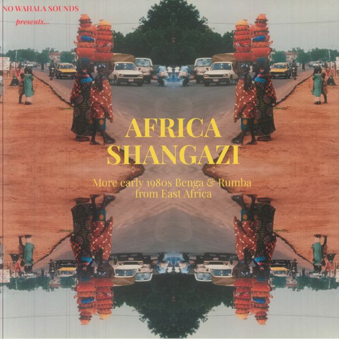 Africa Shangazi: More Early 1980s Benga & Rumba From East Africa - Vinyl LP vinyl record cover